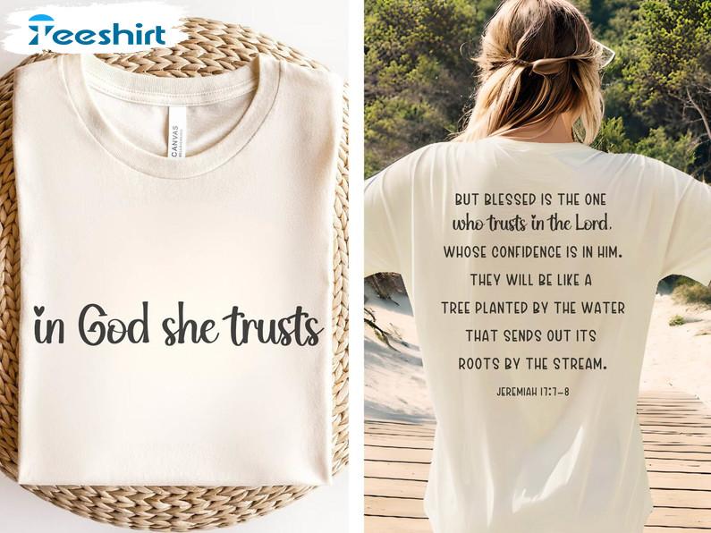 In God She Trusts In The Lord Shirt, Christian Crewneck Sweatshirt Long Sleeve