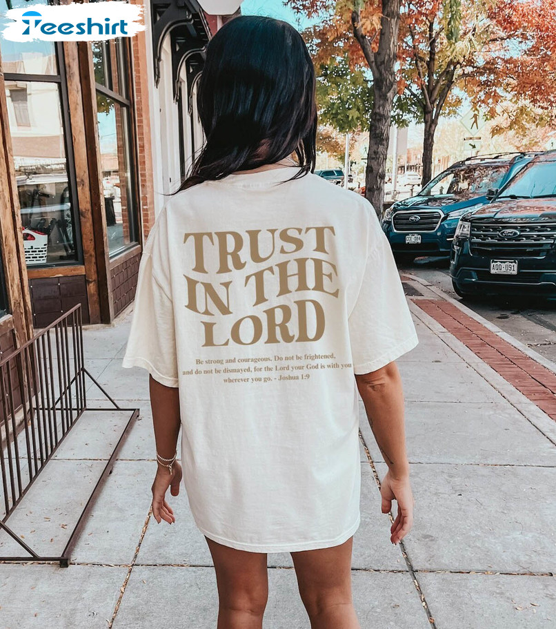 Trust In The Lord Sweatshirt, Christian Sweater Short Sleeve