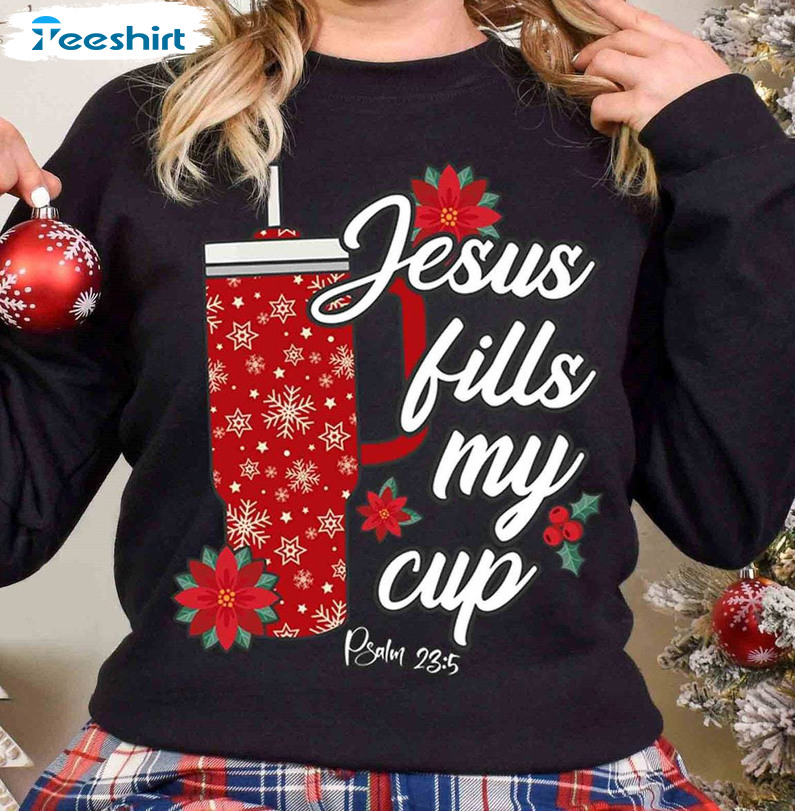 Jesus Fills My Cup Shirt, Bible Verse Snow Short Sleeve Tee Tops