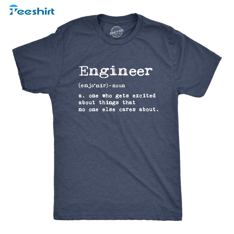 Engineer Defintion Shirt, Funny Engineering Job Sweater Long Sleeve