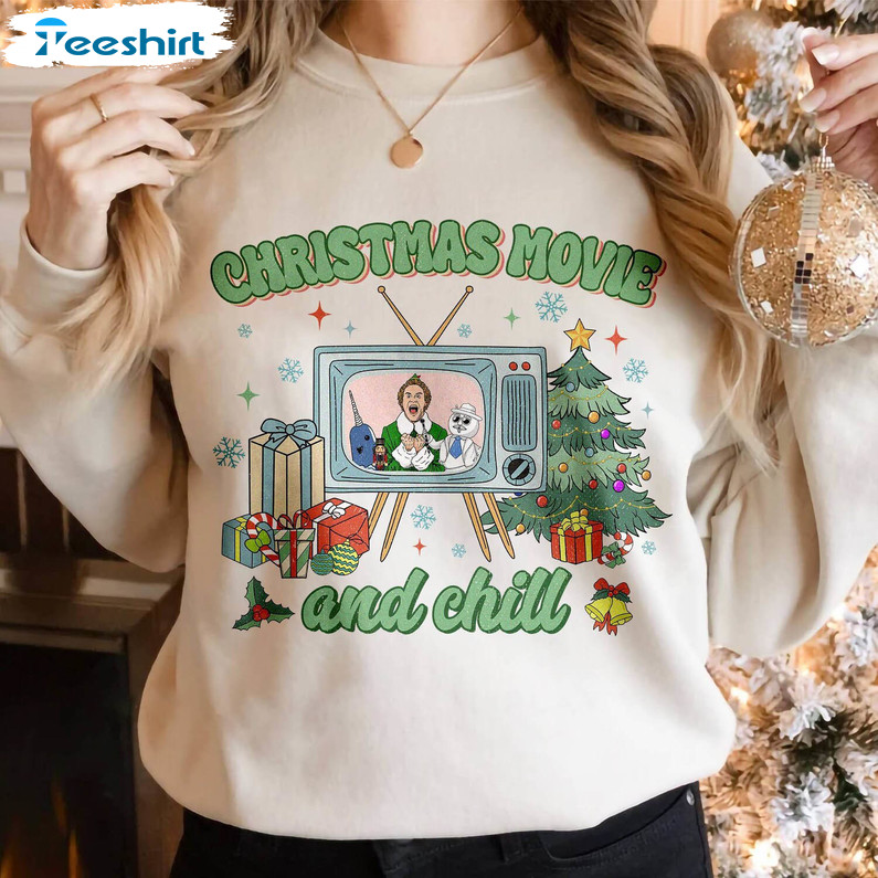 Elf Christmas Movie And Chill Shirt, Funny Movie Party Hoodie Tee Tops