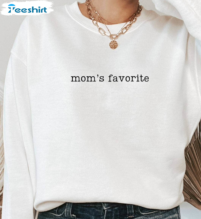 Mom Rsquo S Favorite Shirt, Favorite Daughter Funny T-shirt Tank Top