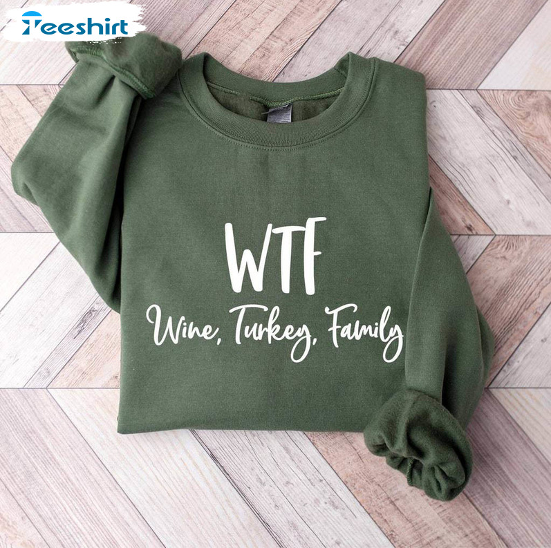 Wine Turkey Family Shirt, Funny Thanksgiving Unisex Hoodie Long Sleeve