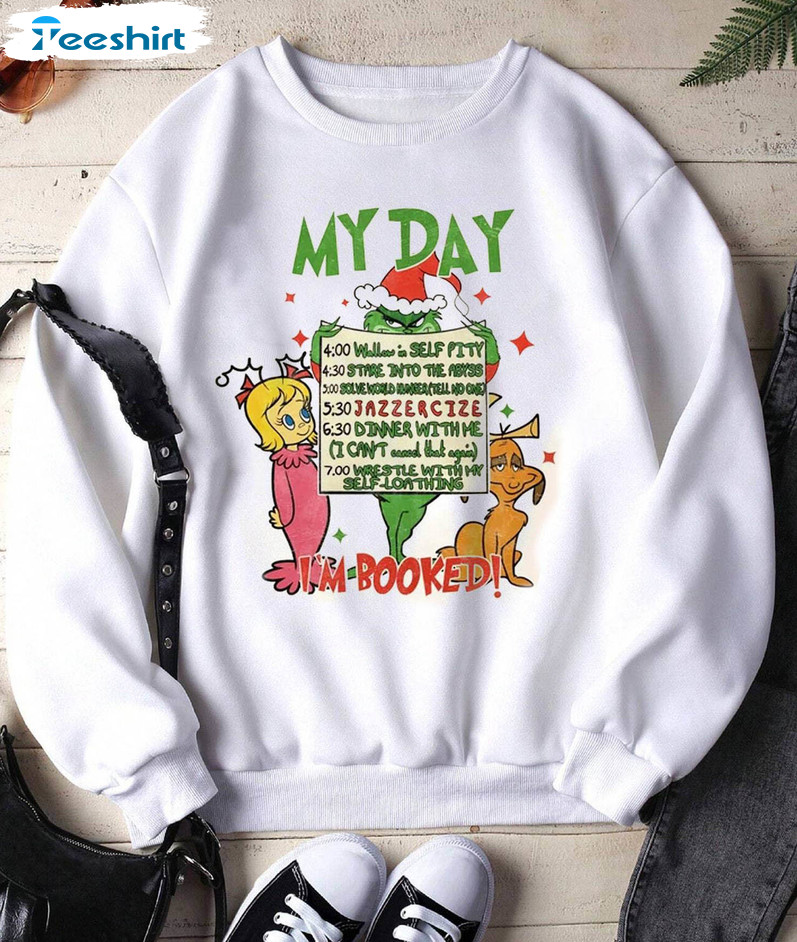 I'm Booked Grinch Shirt, Grinch Christmas Long Sleeve Hoodie