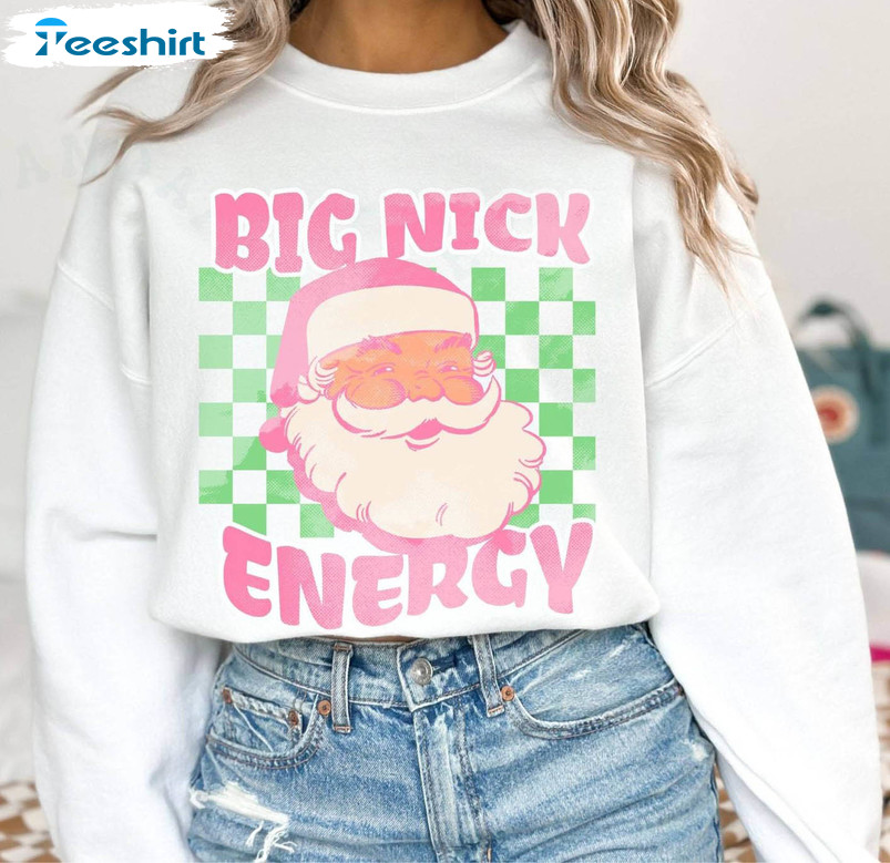 Big Nick Energy Shirt, Pink Green Vintage Humor Ugly Hoodie Tank Top