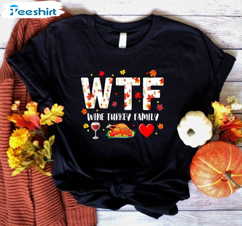 Wine Turkey Family Shirt, Crewneck Unisex T Shirt Tee Tops