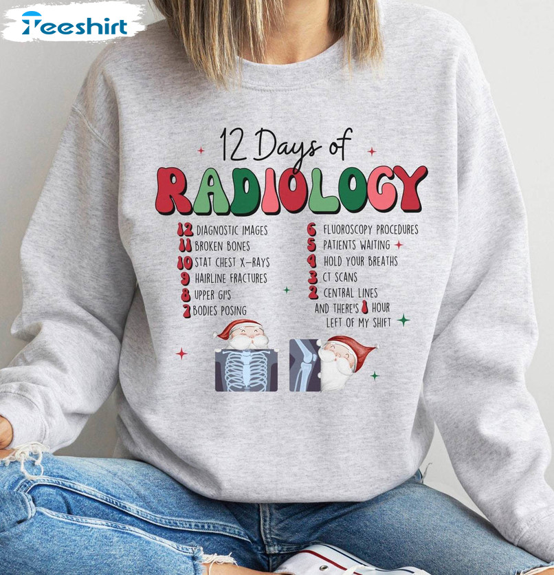 12 Days Of Radiology Shirt, Xray Tech Rad Tech Radiology Long Sleeve Sweater