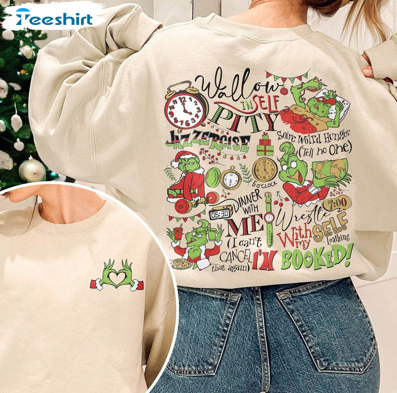 I'm Booked Grinch Shirt, Funny Christmas Double Side Long Sleeve Hoodie