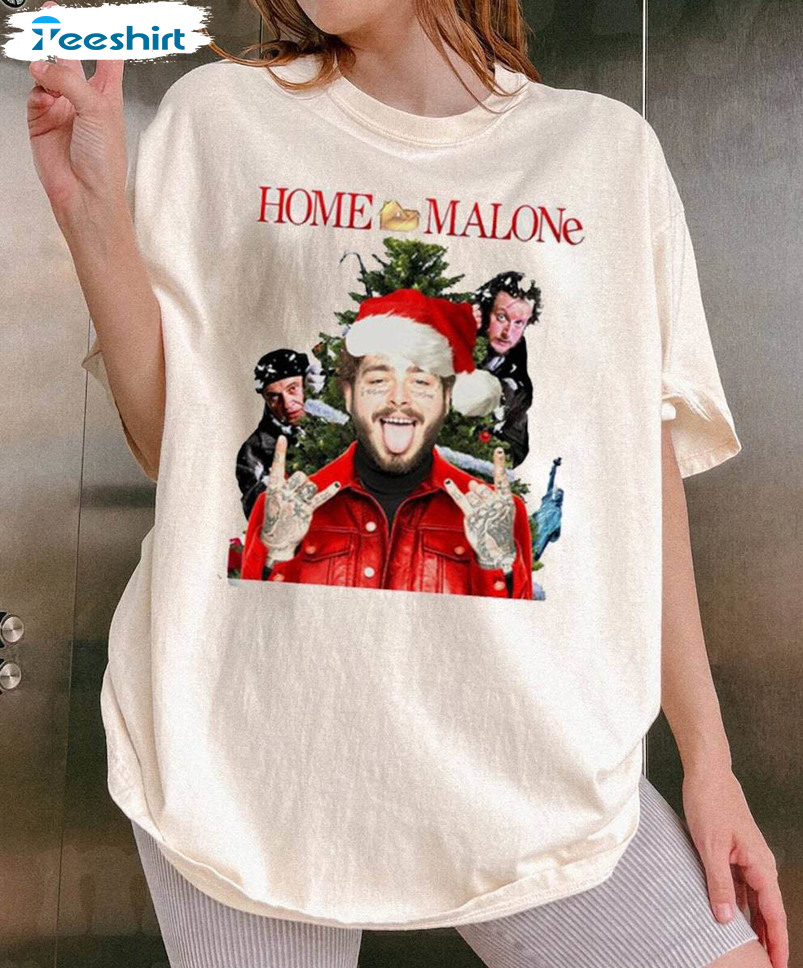 Home Malone Shirt, Funny Christmas Unisex Hoodie Long Sleeve