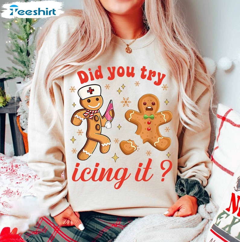 Did You Try Icing It Shirt, Funny Cookies Xmas School Nurse Christmas Tank Top Tee Tops