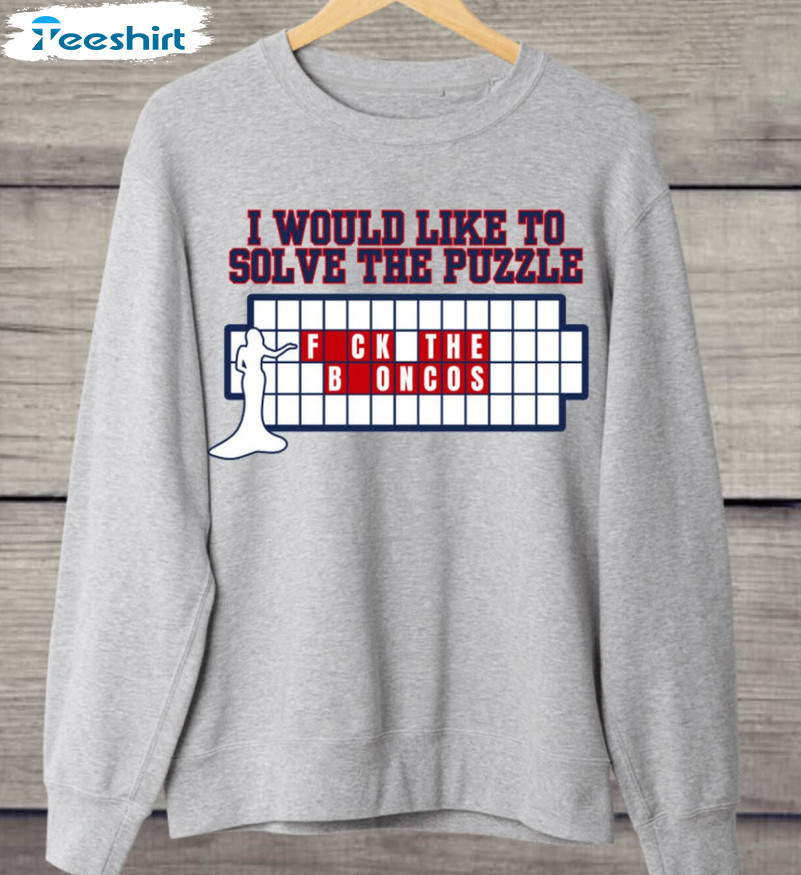 I Would Like To Solve The Puzzle Sweatshirt, Puzzle Broncos Crewneck Sweatshirt Tee Tops