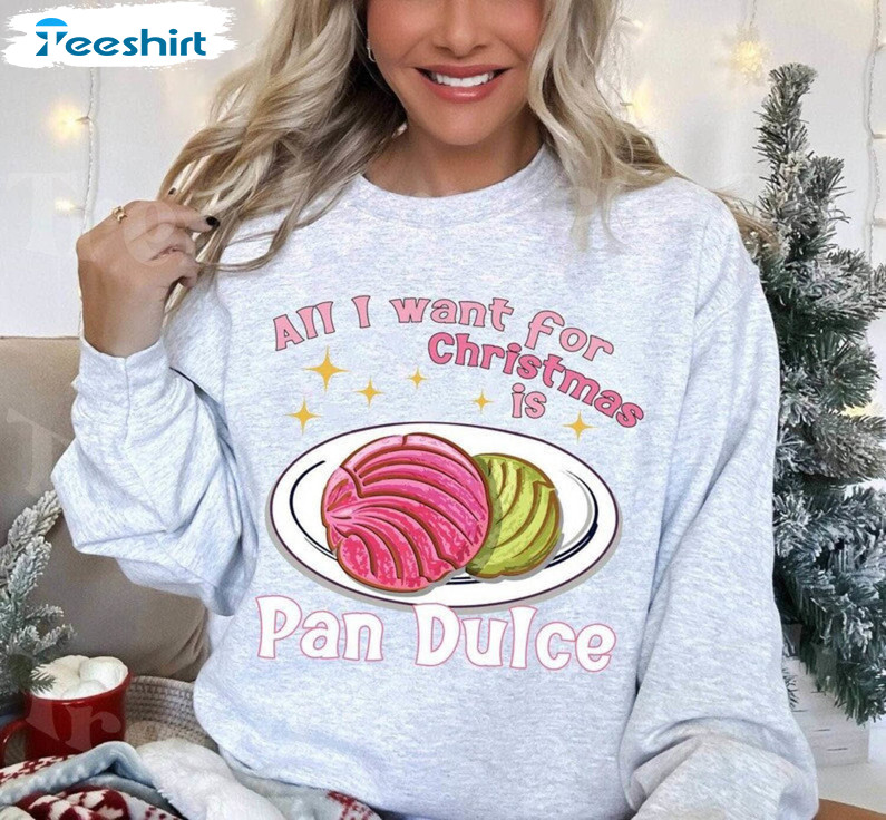 Christmas Pan Dulce Cute Shirt, Feliz Navidad Pan Dulce T-shirt Sweater