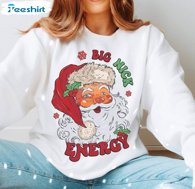 Big Nick Energy Cute Shirt, Retro Holiday Funny Sweater Unisex Hoodie