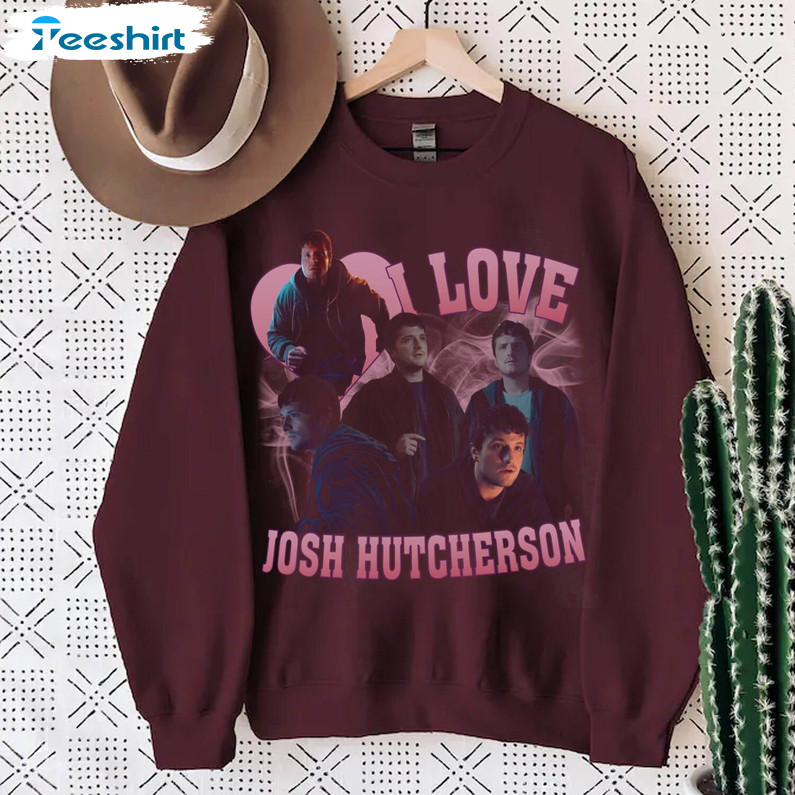 I Love Josh Hutcherson Shirt, Hutcherson Trendy Tee Tops Short Sleeve