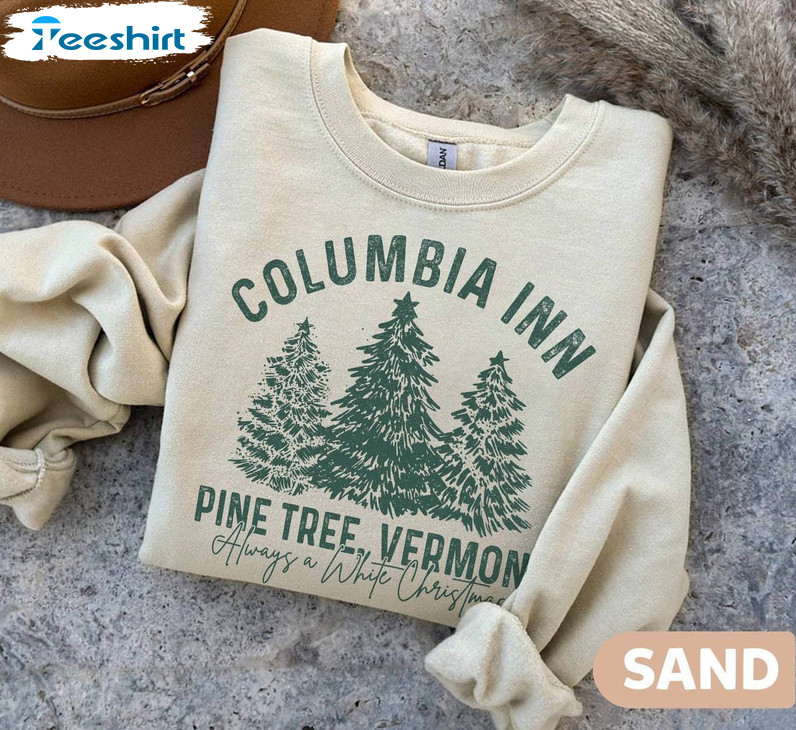 Columbia Inn Pine Tree Vermont Shirt, America Snow Tee Tops Crewneck Sweatshirt