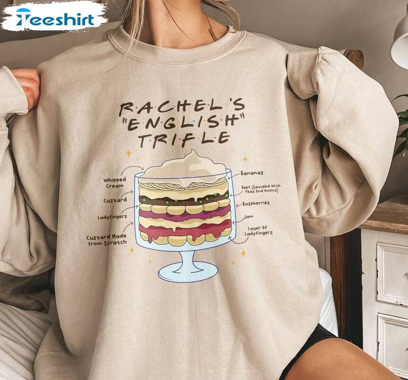 Friends English Trifle Sweatshirt, Thanksgiving Long Sleeve Short Sleeve