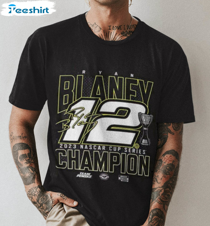 Ryan Blaney Number 12 2023 Shirt, Nascar Cup Series Champion Tee Tops Unisex Hoodie