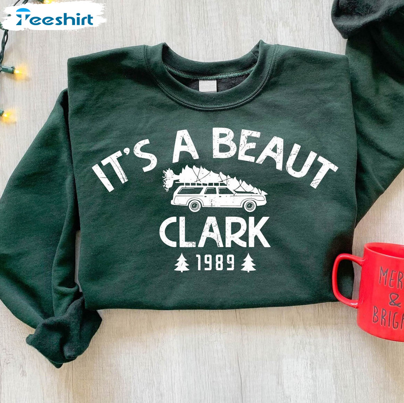 It's A Beaut Clark Funny Shirt, Griswold Christmas Sweater Unisex Hoodie