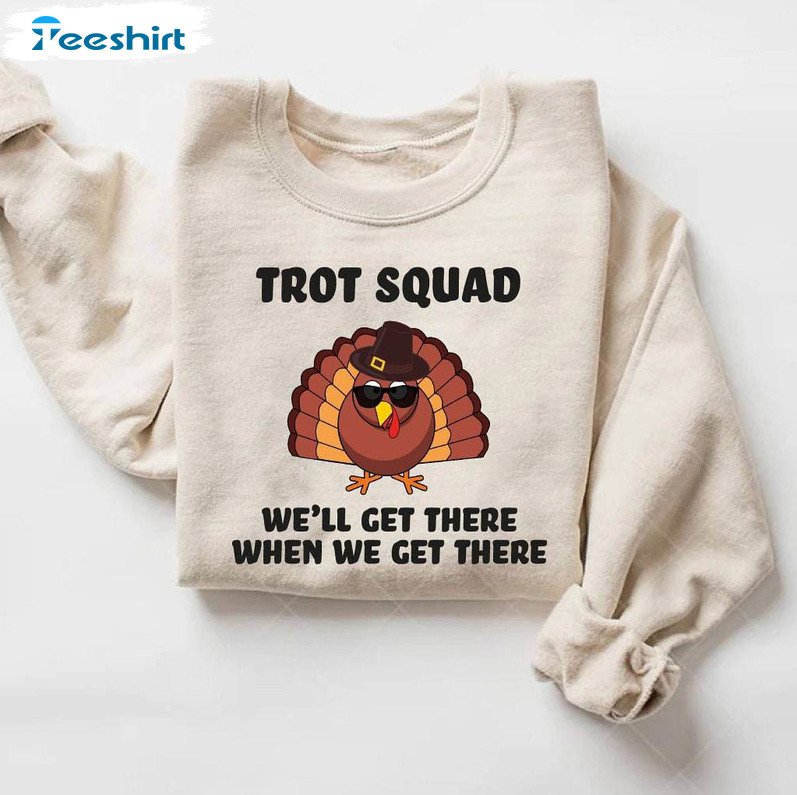 Funny Turkey Trot Squad Shirt, Matching Family Crewneck Sweatshirt Long Sleeve