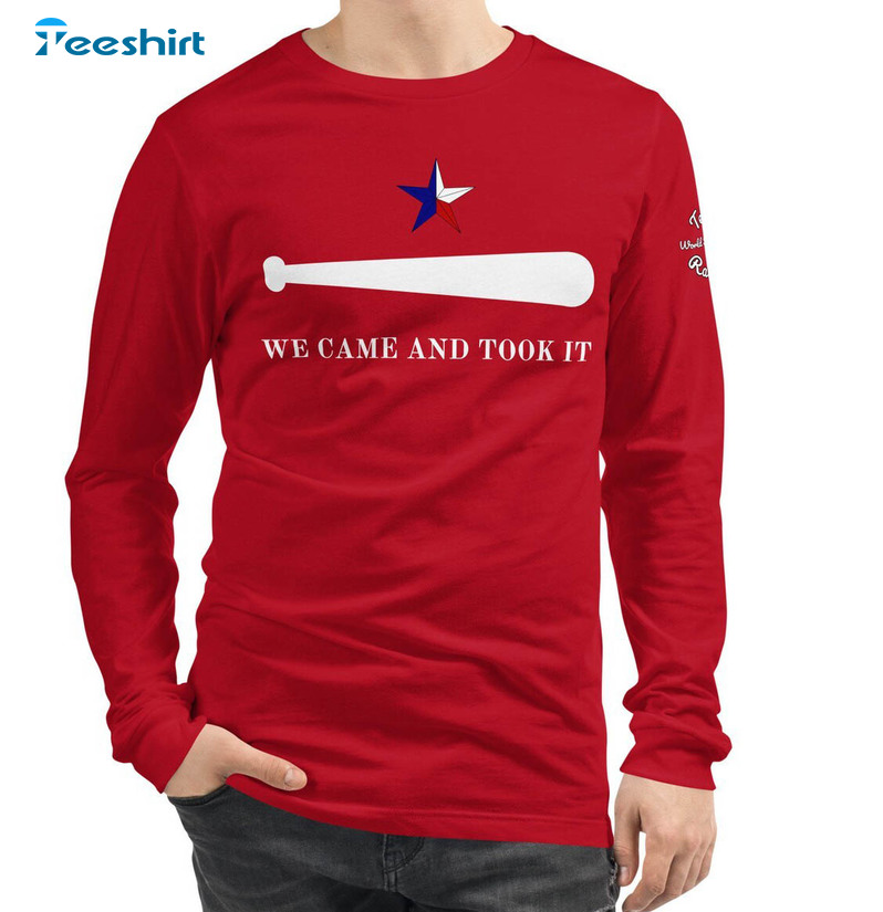 We Came And Took It Rangers Trendy Crewneck Sweatshirt Tee Tops