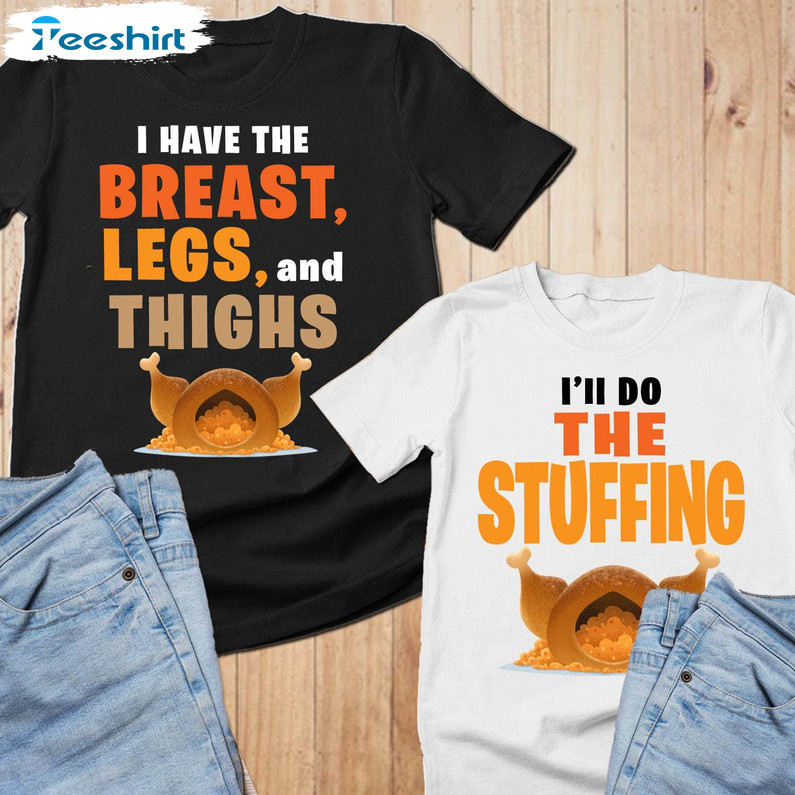 Couple Thanksgiving Shirt, Do The Stuffing Thanksgiving Crewneck Sweatshirt Tee Tops