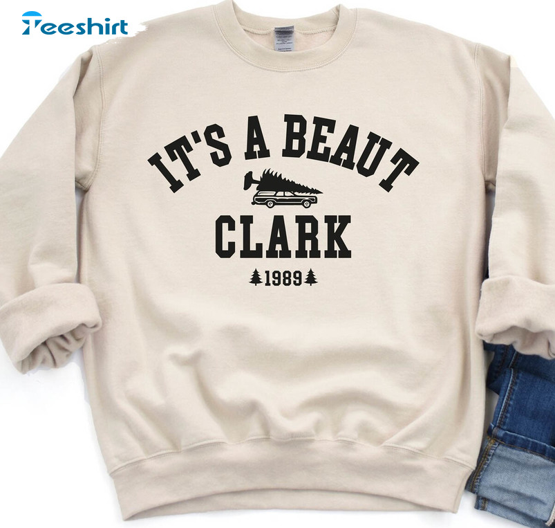 Griswold Christmas Shirt, It S A Beaut Clark Long Sleeve Unisex Hoodie