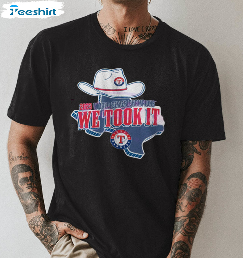 World Series Texas Baseball Shirt, Hats We Took It 2023 Tee Tops Unisex Hoodie