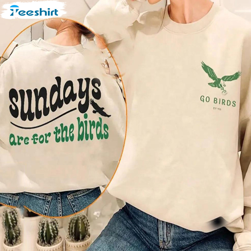 Vintage Go Birds Philadelphia Eagles Cute Sweatshirt Fan Gift - Trends  Bedding