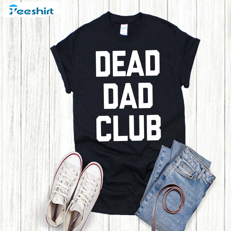 Dead Dad Club Sweatshirt - Trending Vintage Tee Tops Sweater