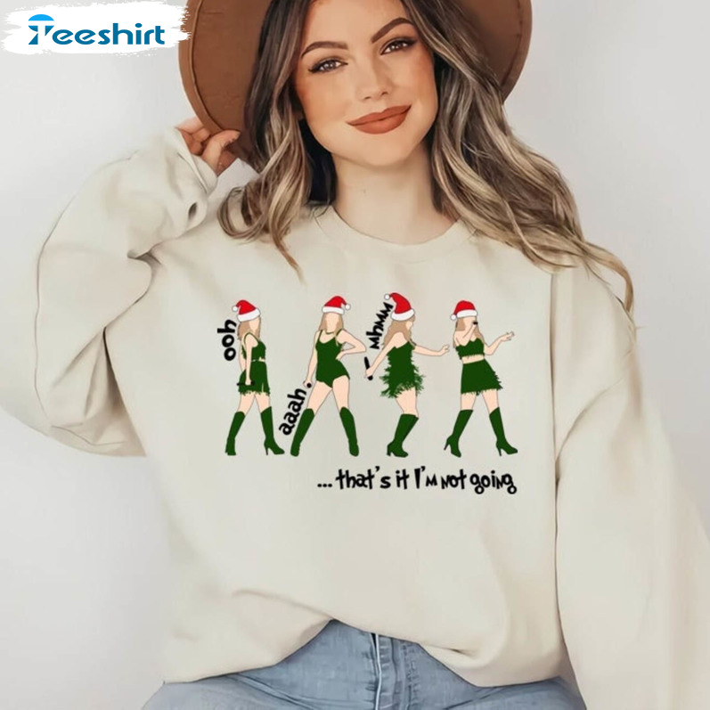 That's I'm Not Going Taylor Shirt, Merry Swiftmas Funny Short Sleeve Long Sleeve