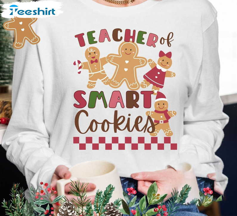 Teacher Of Smart Cookies Shirt, Holiday Vibes Tee Tops Unisex Hoodie