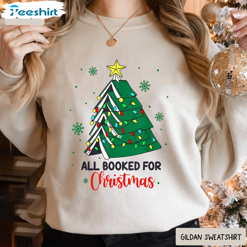 Gildan All Booked For Christmas Shirt, Reading Book Christmas Long Sleeve Unisex Hoodie