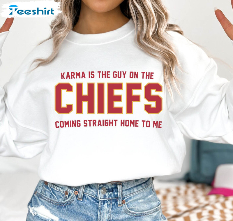 Karma Is The Guy On The Chiefs Vintage Shirt, Nfl Football Sweater Short Sleeve