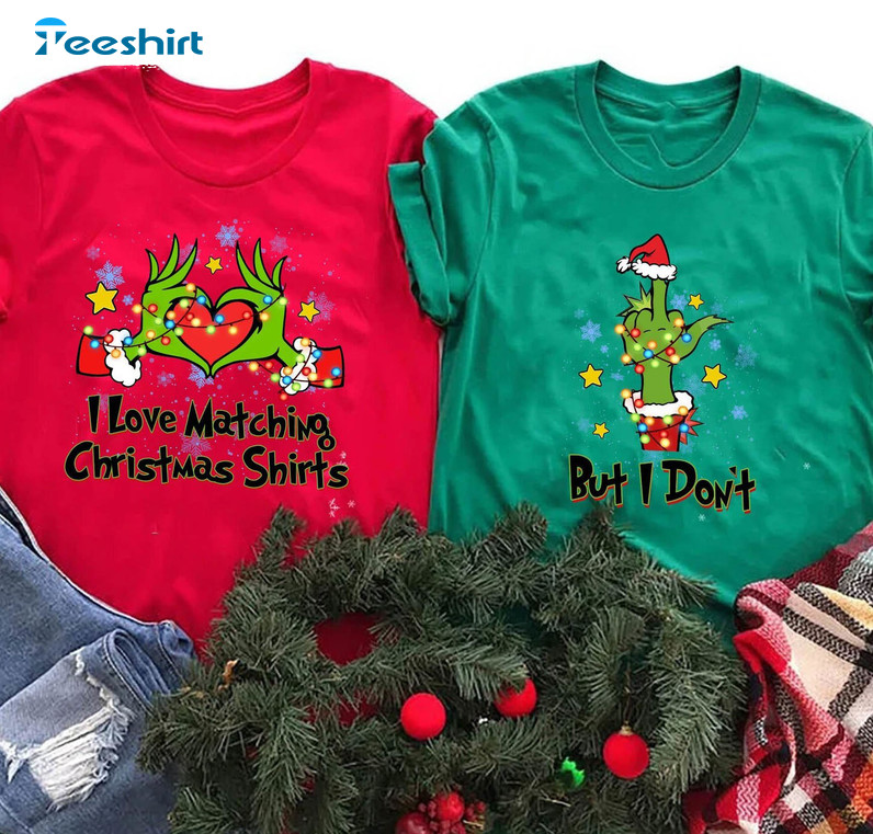 Funny Couple Christmas Shirt, I Love Matching Christmas Unisex T Shirt Tee Tops