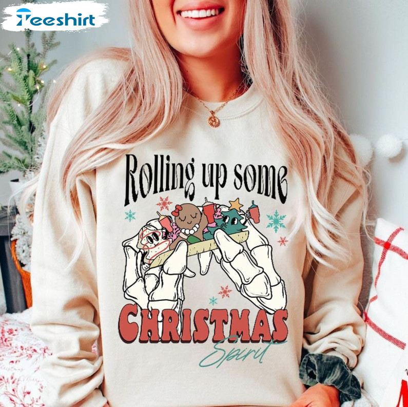 Rolling Up Some Christmas Spirit Shirt, Christmas Trendy Long Sleeve Unisex T Shirt