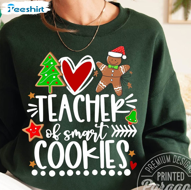 Teacher Of Smart Cookies Christmas Shirt, Xmas Party Funny Tee Tops Unisex T Shirt