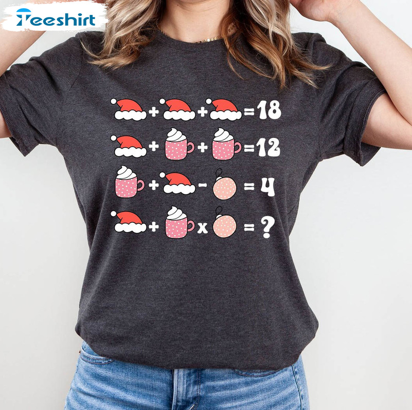 Funny Math Problems Christmas Shirt, Math Teacher Christmas Crewneck Sweatshirt Sweater