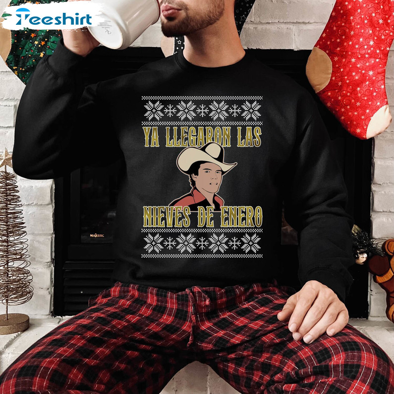 Chalino Sanchez Christmas Shirt, Funny Ya Llegaron Las Nieves De Enero Chalino Hoodie Tee Tops