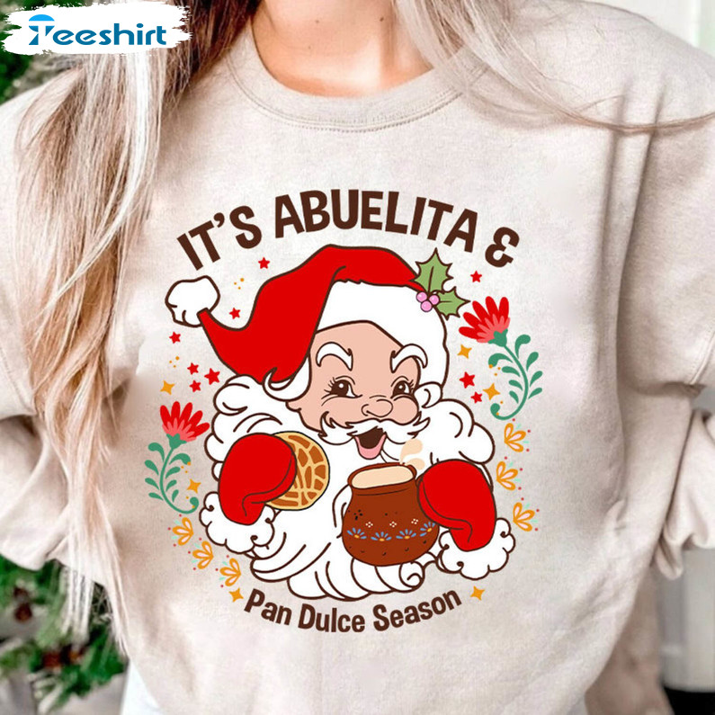 Mexican Chocolate And Pan Dulce Season Shirt, Tis The Season Sweater Short Sleeve