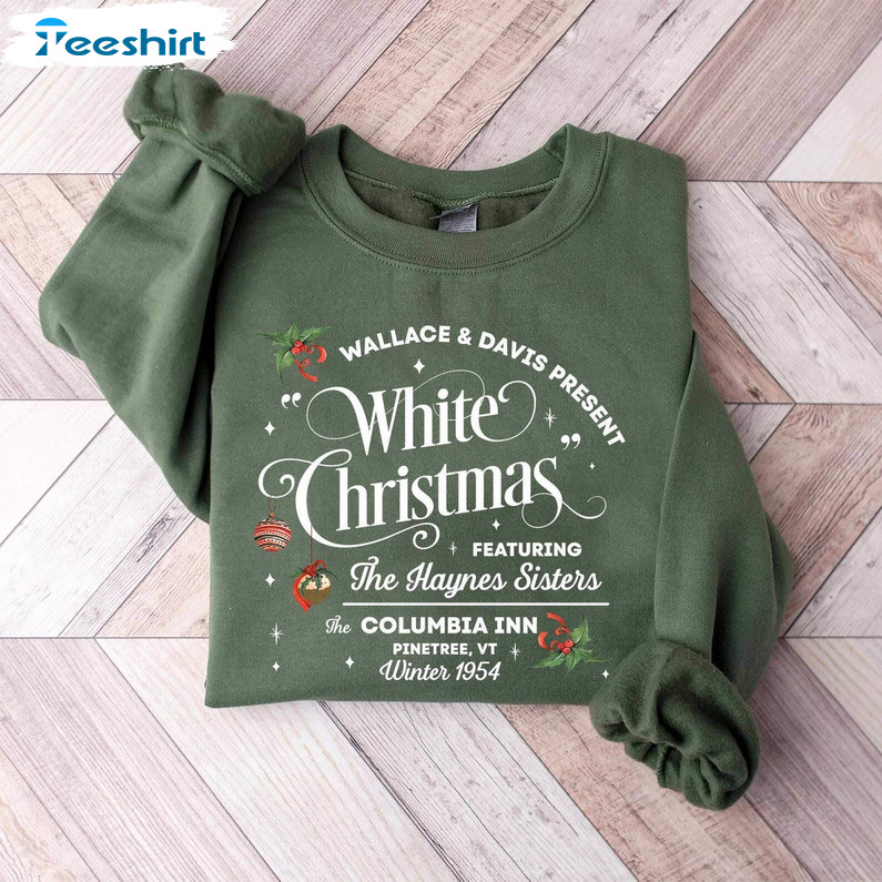 White Christmas Shirt, Christmas Movie Sweater Crewneck Sweatshirt