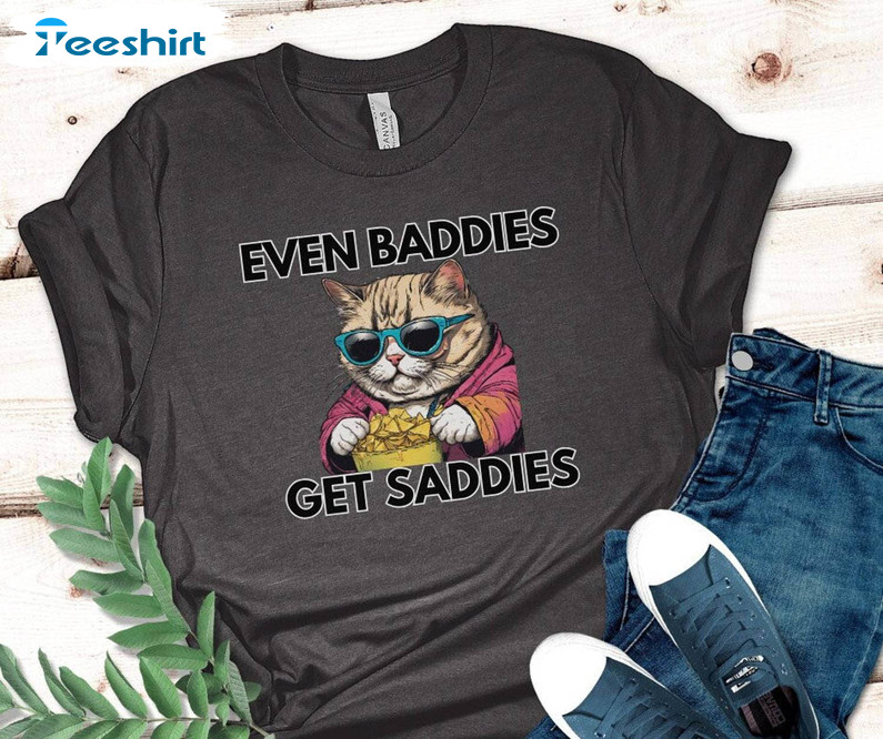 Even Baddies Get Daddies Shirt, Funny Cat Mental Health Tee Tops Unisex Hoodie