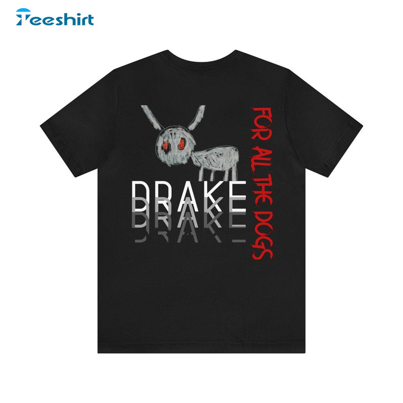 For All The Dogs Shirt, Drake Music Short Sleeve Hoodie
