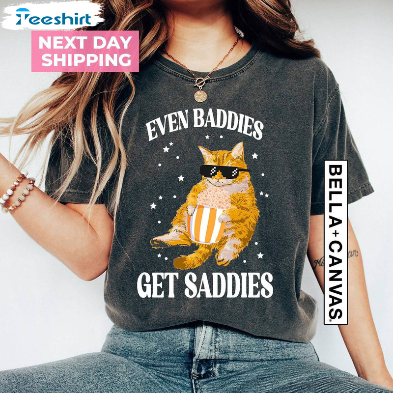 Even Baddies Get Daddies Shirt, Weirdcore Ironic Unisex Hoodie Long Sleeve