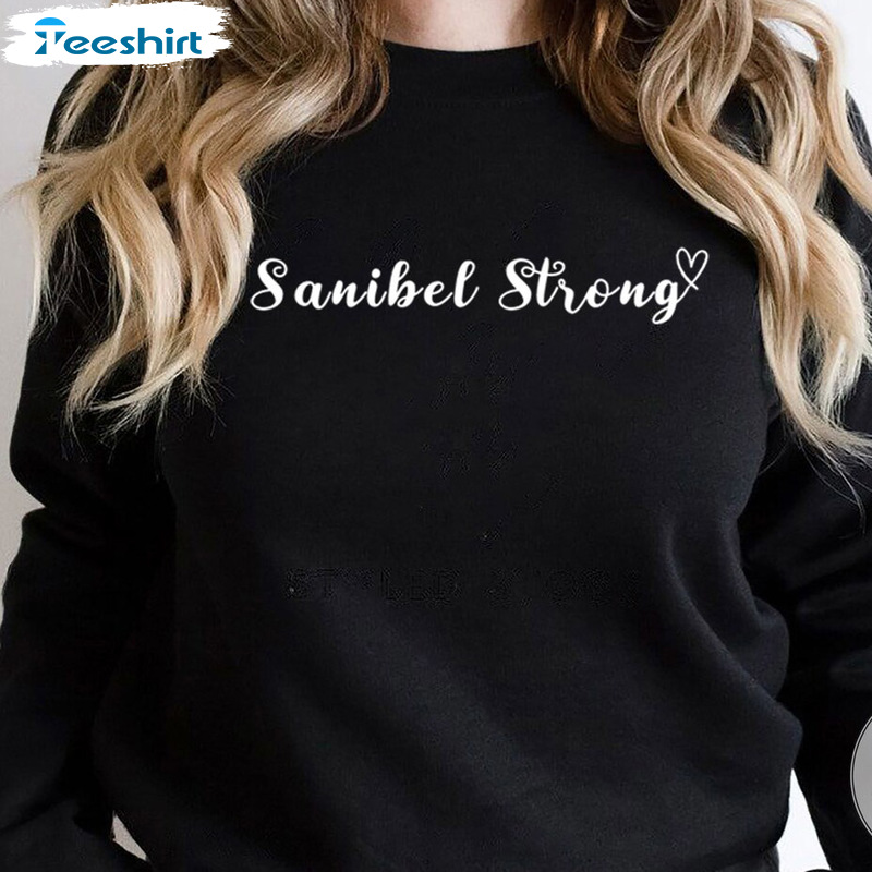 Strong Sanibel Island Sweatshirt - Sanibel Florida Hoodie Sweatshirt