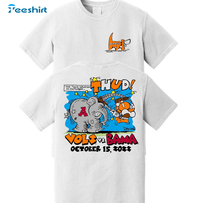 Vols Vs Bama Ortober 15 Shirt - Football Game Trending Sweatshirt Tee Tops