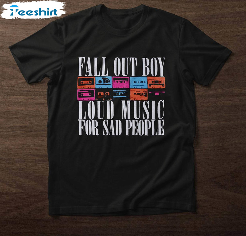 Fall Out Boy Loud Music Shirt, Fall Out Boy Vintage Short Sleeve Long Sleeve