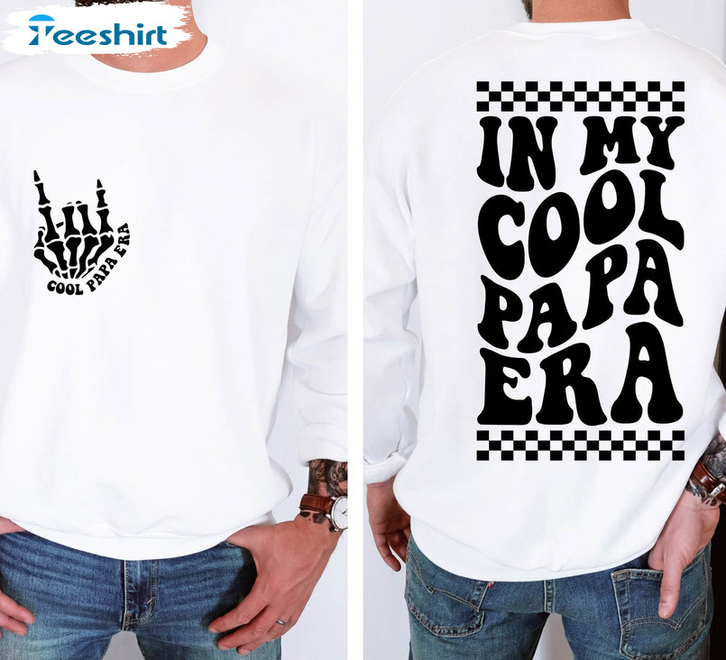 In My Cool Papa Era Shirt, Pregnancy Announcement Unisex Hoodie Short Sleeve