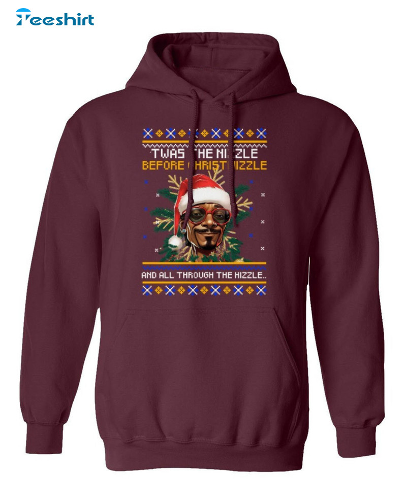 Twas The Nizzle Before Christmizzle Shirt, Merry Christmas Funny Sweater Tee Tops