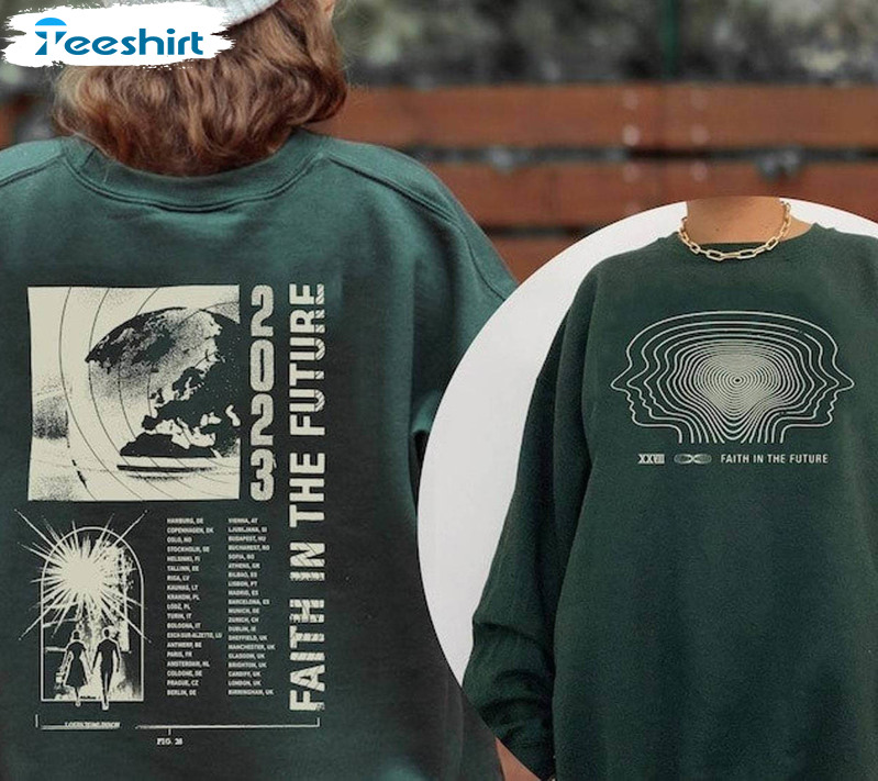 Faith In The Future Shirt, 2023 Louis Unisex T Shirt Crewneck Sweatshirt