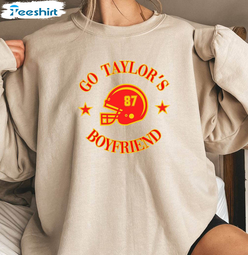 Go Taylor's Boyfriend Cute Sweatshirt, Taylor Swift Travis Kelce Long Sleeve Tee Tops